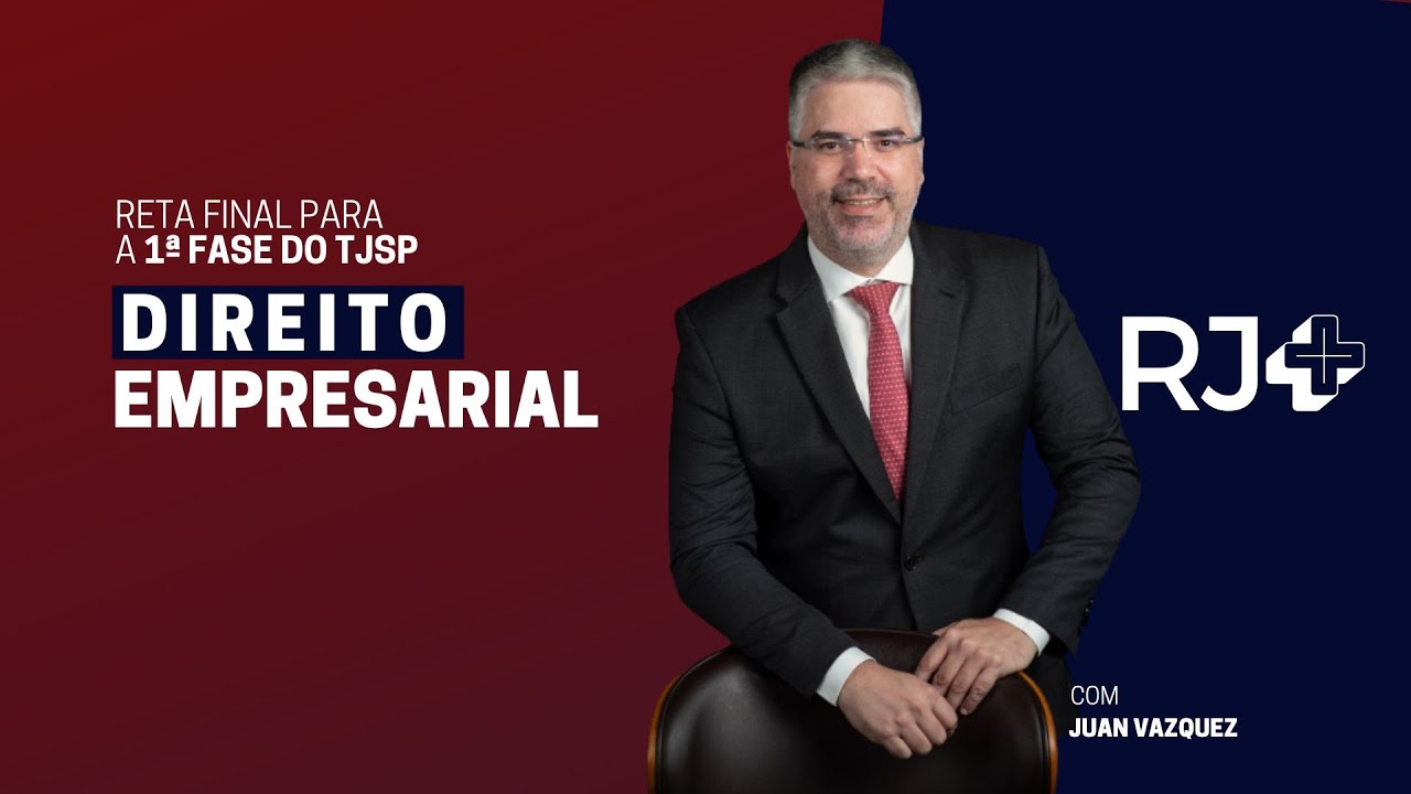 Estudo Estratégico TJSP 2024 - Revisão de Direito Empresarial com Juan Vazquez