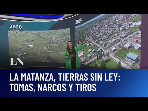 La Matanza, tierras sin ley: tomas, narcos y tiros