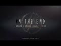 In The End - Mellen G Remix 1 Hour
