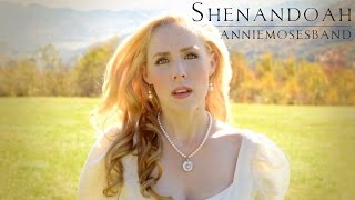 Annie Moses Band | Shenandoah | Official Music Video