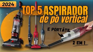 ✅ Qual MELHOR ASPIRADOR DE PÓ VERTICAL de 2024? Confira Top 5 Melhores Aspiradores Custo x Benefício
