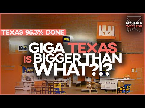 How many Walmarts, IKEAs & Home Depots? Giga Texas is 96.3% done