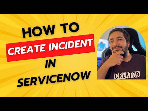 How to Create an Incident in ServiceNow