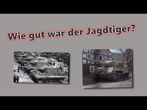 Wie effektiv war der Jagdtiger?