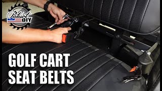 Installing Golf Cart Seat Belts