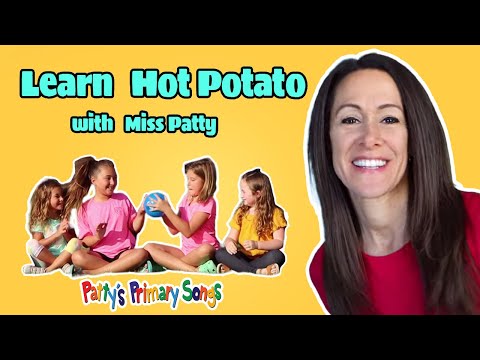Learn Hot Potato Game Song for Children (Official Video) by Miss Patty - YouTube