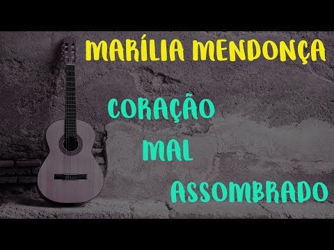 Coração Mal Assombrado - Marília Mendonça