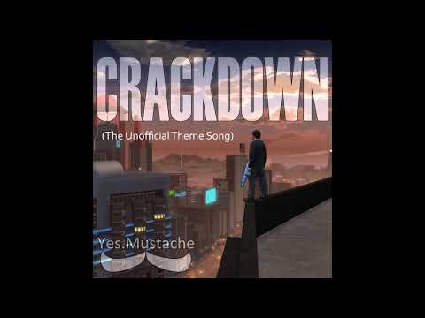 Crackdown (The Unofficial Theme Song)