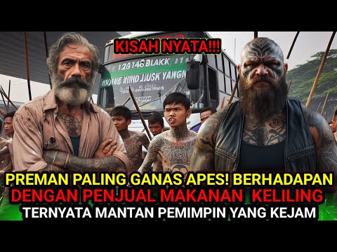 KISAH NYATA❗PREMAN APES PALAK PENJUAL BAKSO!!! TERNYATA MANTAN RAJA TERMINAL PALING KEJAM