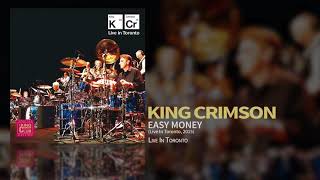 King Crimson - Easy Money (Live In Toronto 2015)