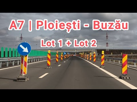 Deschidere A7 Lot 2 Ploiesti - Buzau | Lot 1 + Lot 2 | 18 Octombrie 2025