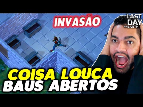 COISA LOUCA BAUS TODOS ABERTOS NA INVASÃO - Last Day On Earth
