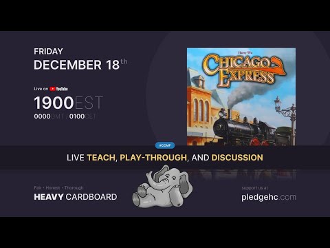 Chicago Express 4p Teaching, Play-through, & Round table by Heavy Cardboard