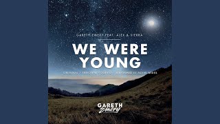 We Were Young (Tritonal Extended Remix)