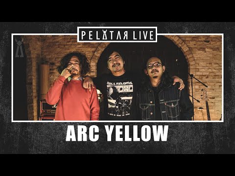 Arc Yellow // PELATAR LIVE