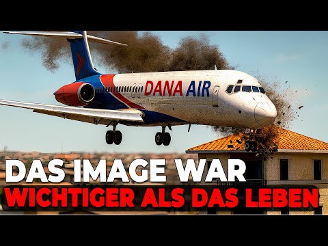 Das Image war wichtiger als das Leben | Dana Air Flug 0993