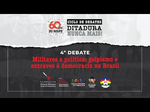 Abertura | Militares e Política: golpismo e entraves à democracia no Brasil
