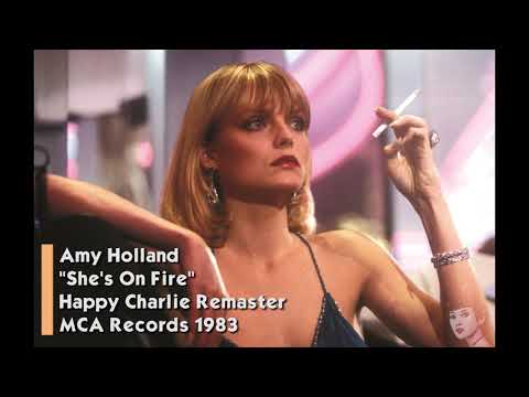 Amy Holland - She's On Fire (Remastered Audio) HQ