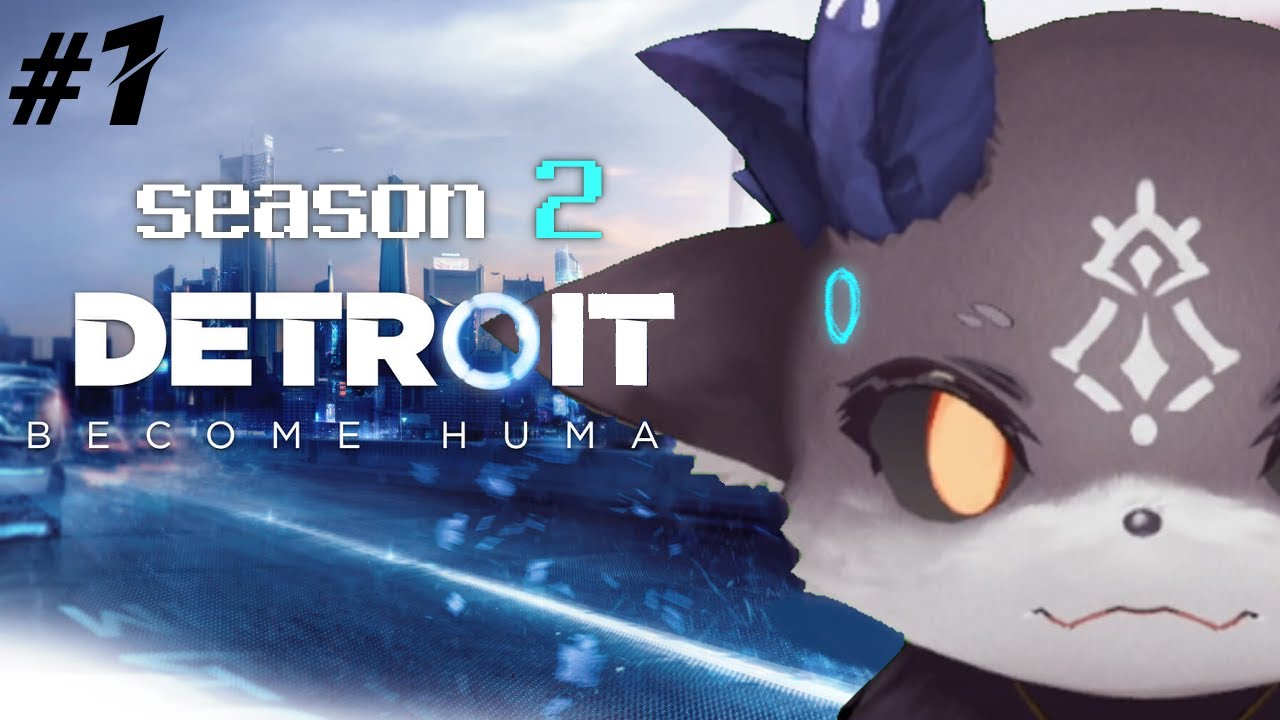 【Detroit】2週目DEBIROIT #1 ※ネタバレ有【でびでび・でびる/にじさんじ】