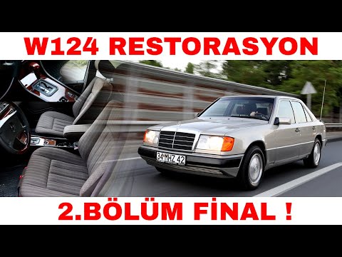 W124 Restorasyon 2. Bölüm Final !