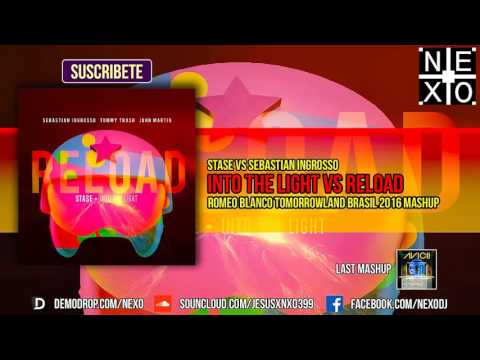 Reload Vs Into The Light  (Romeo Blanco Tomorrowland Brasil 2016 Mashup)