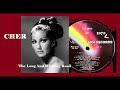 Cher - The Long And Winding Road