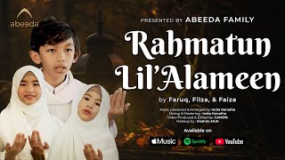 Download lagu RAHMATUN LIL'ALAMEEN - Maher Zain | Cover by FARUQ FILZA FAIZA | Abeeda mp3