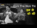 हम थे वो थी Hum The Woh Thi HD Song Kishore Kumar Anoop Kumar Chalti Ka Naam Gaadi 1