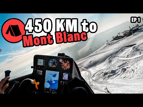 450 km TRAVEL by GLIDER to Mont Blanc - Grenoble Ep. 1