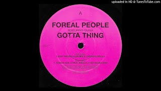 Foreal People feat. Taana - Gotta Thing (Rodox Dub) (2001)