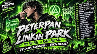 Download lagu PETERPAN X LINKIN PARK 🔥 19 Lagu Legendaris Jadi NU METAL & RAP METAL 2026! mp3
