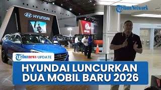 Hyundai Bocorkan Rencana Produk 2026, Dua Mobil Baru Diluncurkan Sekaligus di Kuartal Pertama