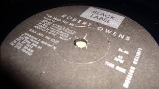 ROBERT OWENS- TOO MUCH FOR ME 1992