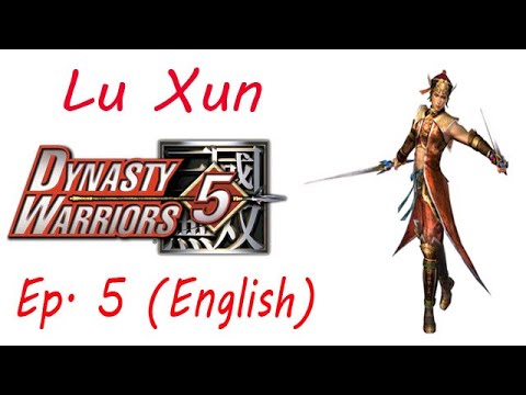 Dynasty Warriors 5 Lu Xun Ep. 5 Chapter 5 - Battle Of Bai Di Castle (Eng. Ver)