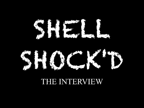Shell Shock'D-The Interview