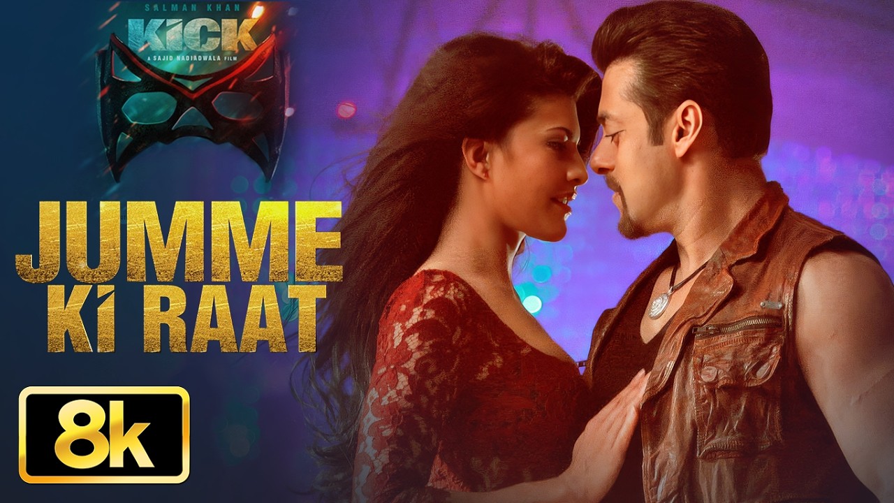 Jumme Ki Raat 8K Full Song | Salman Khan, Jacqueline Fernandez | Mika Singh | Himesh Reshammiya