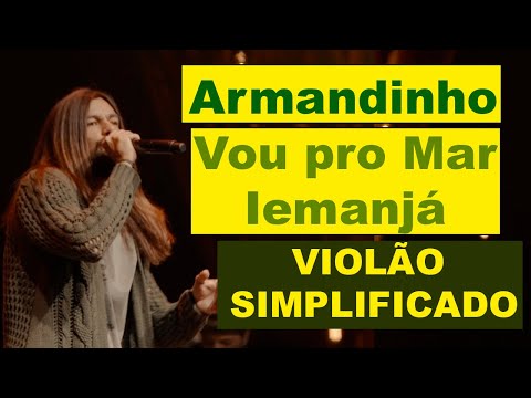 Vou Pro Mar Iemanjá - Armandinho