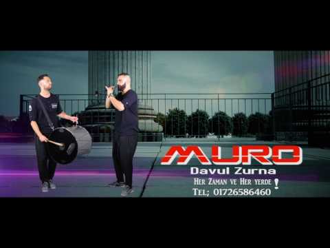 Muro Davul Zurna Her Zaman ve Heryerde