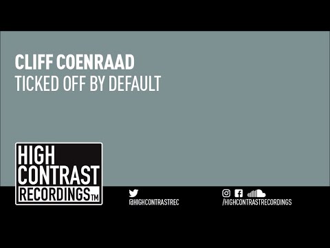 Cliff Coenraad - Ticked Off By Default [High Contrast Recordings]