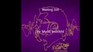 Waitingstill Music Video