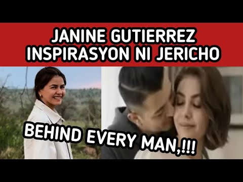 JANINE GUTIERREZ INSPIRASYON NI JERICHO ROSALES