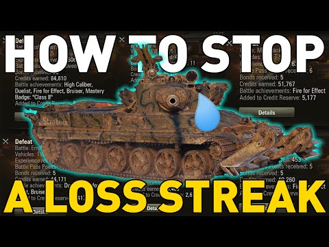How to STOP LOSS STREAKS in World of Tanks