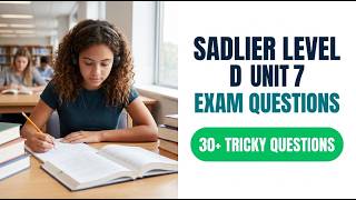 Sadlier Vocabulary Workshop Level D Unit 7 Exam Answers and Study Guide 2026