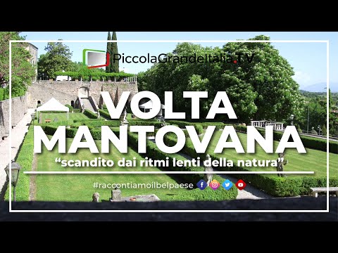 Volta Mantovana - Piccola Grande Italia