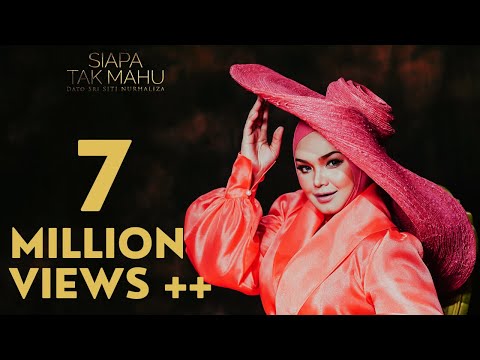Siapa Tak Mahu - Dato’ Sri Siti Nurhaliza (Official Music Video)