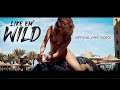 Moonshine Bandits - "LIKE EM' WILD" (Official Lyric Video)