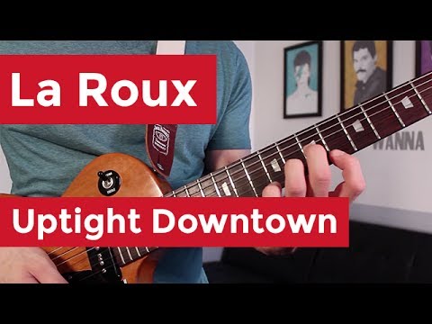 La Roux - Uptight Downtown (Guitar Lesson) by Shawn Parrotte