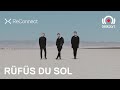 RÜFÜS DU SOL DJ Set ReConnect Beatport Live