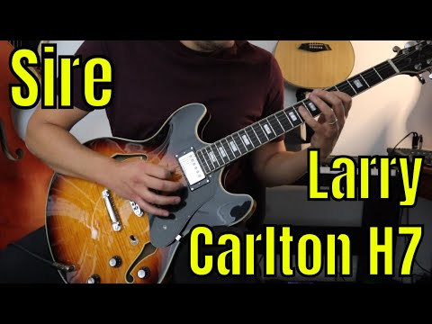 Sire Larry Carlton H7 Review, Demo & Comparison with Epiphone