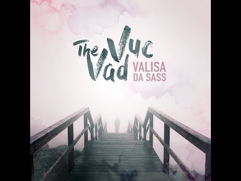 THE VAD VUC • VALISA DA SASS • "Il ballo del Vad Vuc"